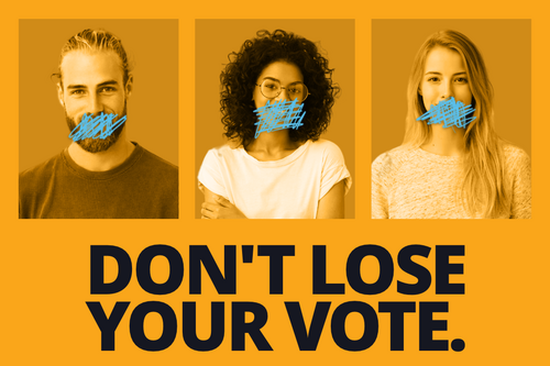 Don't lose your vote. You now need a valid photo ID to vote at a polling station. Grid of people with blue scribbles over their mouths.