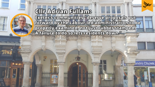 Cllr Adrian Fullam quote and photo about the need for proper scrutiny in front of photo of Exeter Guildhall