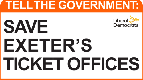 'Tell the government: Save Exeter's Ticket Offices. Liberal Democrats. Website Link. Train ticket graphic.