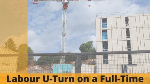 Text reads 'Labour U-Turn on Planning Enforcement Officer' with a crane in the background